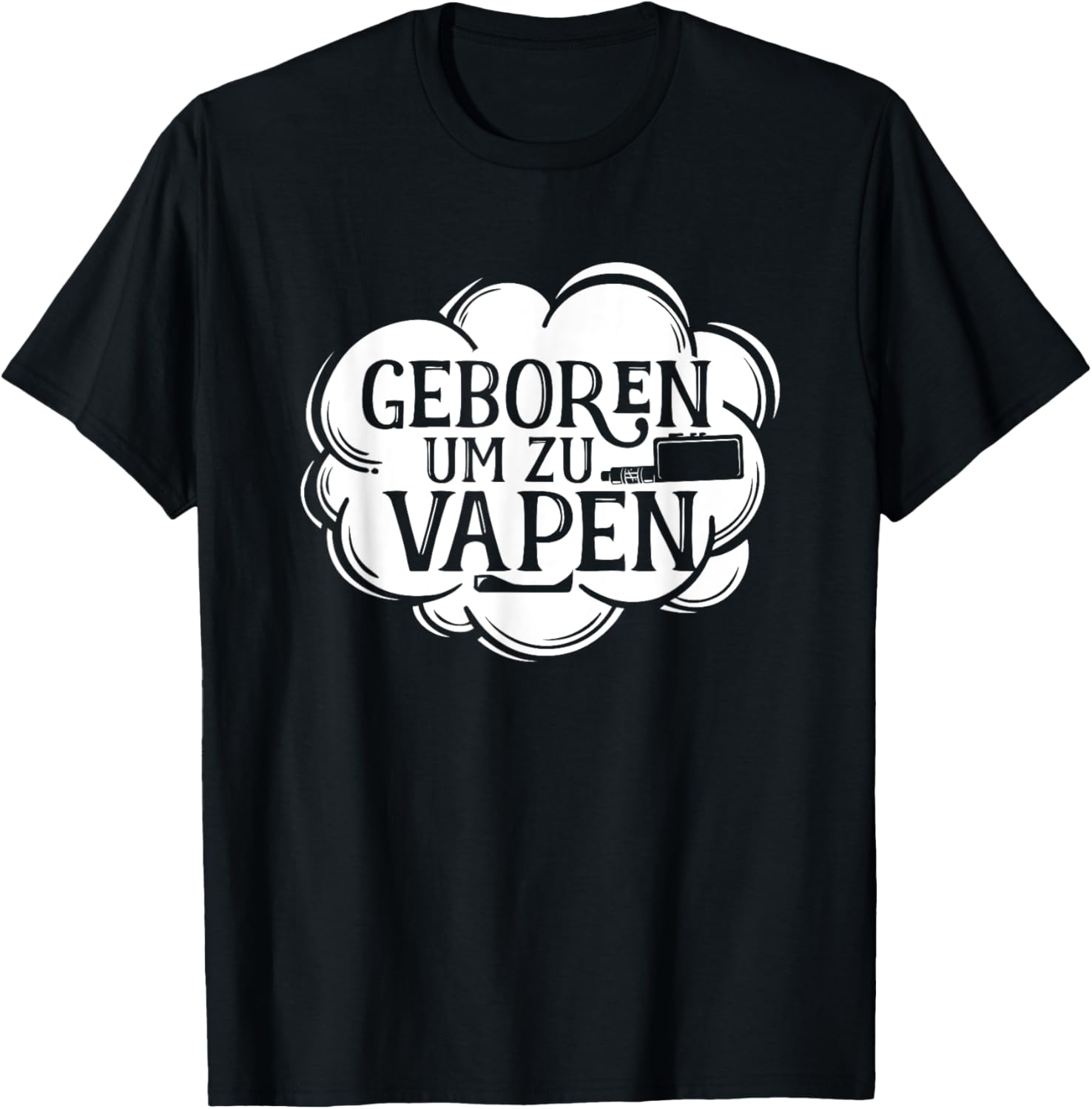 Vaping Shop - Born To Vape, немецкая футболка с
